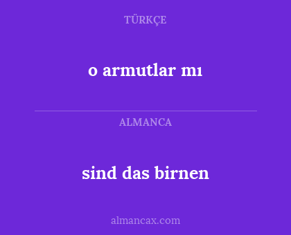 o armutlar mı - sind das birnen