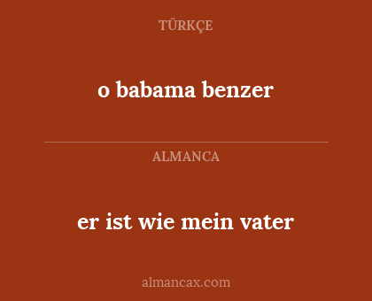 er ist wie mein vater - o babama benzer