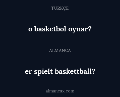er spielt baskettball? - o basketbol oynar?