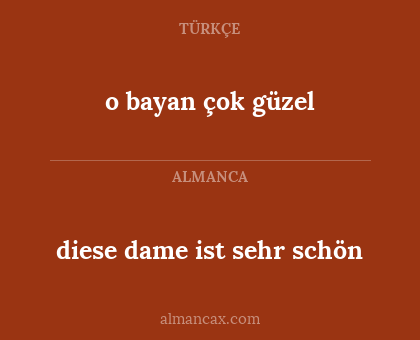 o bayan çok güzel - diese dame ist sehr schön