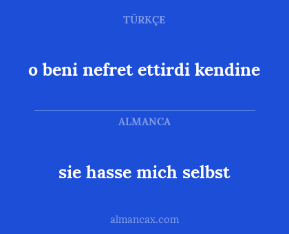 sie hasse mich selbst - o beni nefret ettirdi kendine