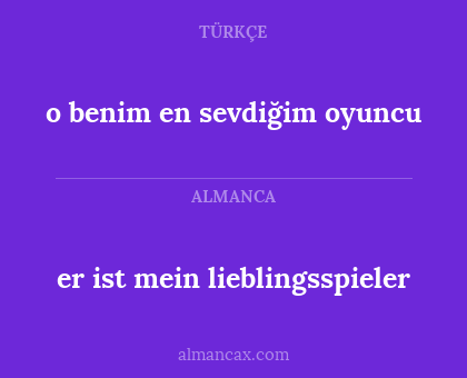 o benim en sevdiğim oyuncu - er ist mein lieblingsspieler