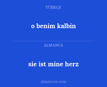 sie ist mine herz - o benim kalbin
