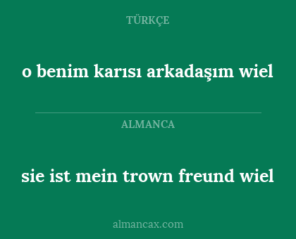 sie ist mein trown freund wiel - o benim karısı arkadaşım wiel