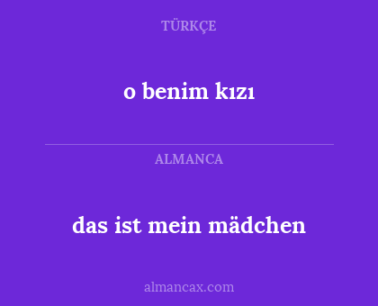 das ist mein mädchen - o benim kızı