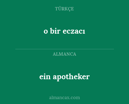 o bir eczacı - ein apotheker