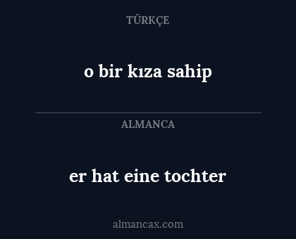 er hat eine tochter - o bir kıza sahip