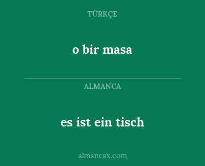 es ist ein tisch - o bir masa