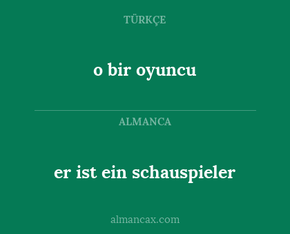 er ist ein schauspieler - o bir oyuncu