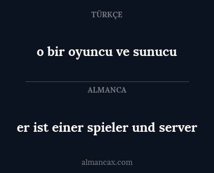o bir oyuncu ve sunucu - er ist einer spieler und server