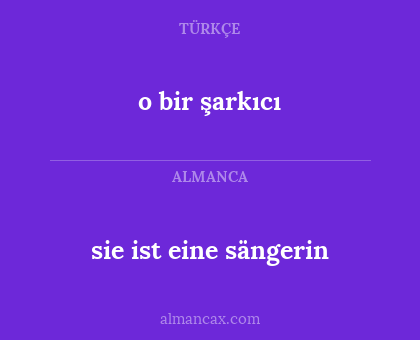 sie ist eine sängerin - o bir şarkıcı