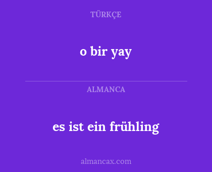 o bir yay - es ist ein frühling
