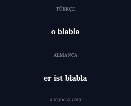 o blabla - er ist blabla