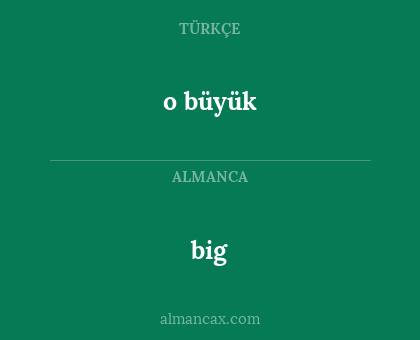 big - o büyük