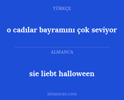 sie liebt halloween - o cadılar bayramını çok seviyor
