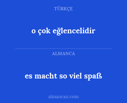 o çok eğlencelidir - es macht so viel spaß
