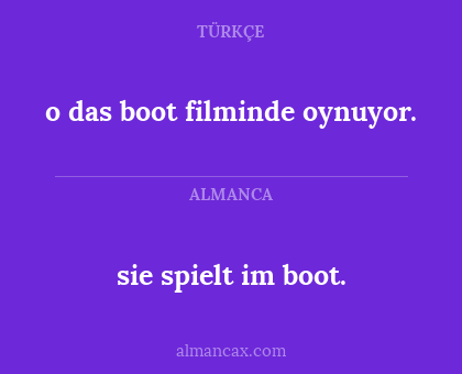 o das boot filminde oynuyor. - sie spielt im boot.