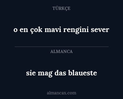 sie mag das blaueste - o en çok mavi rengini sever