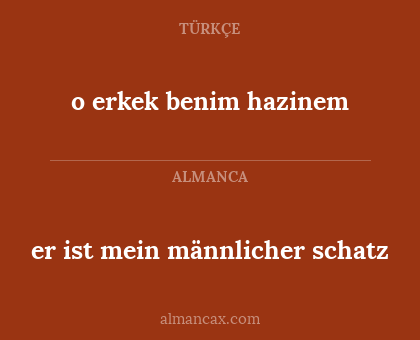 er ist mein männlicher schatz - o erkek benim hazinem