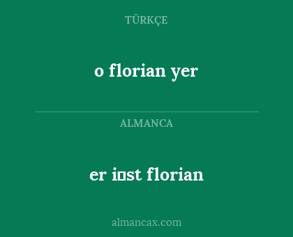 er i̇st florian - o florian yer