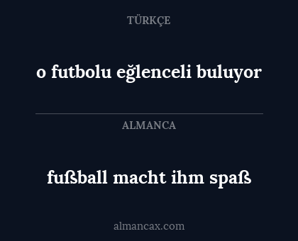 o futbolu eğlenceli buluyor - fußball macht ihm spaß