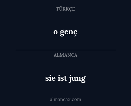 sie ist jung - o genç