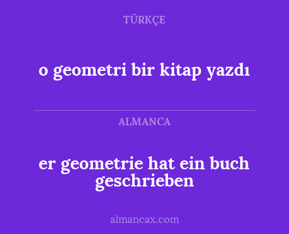 o geometri bir kitap yazdı - er geometrie hat ein buch geschrieben
