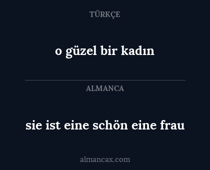 sie ist eine schön eine frau - o güzel bir kadın