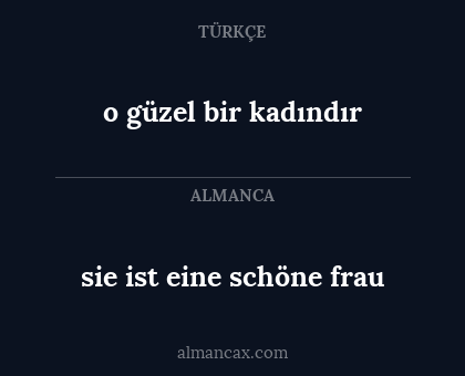 o güzel bir kadındır - sie ist eine schöne frau