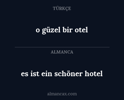es ist ein schöner hotel - o güzel bir otel