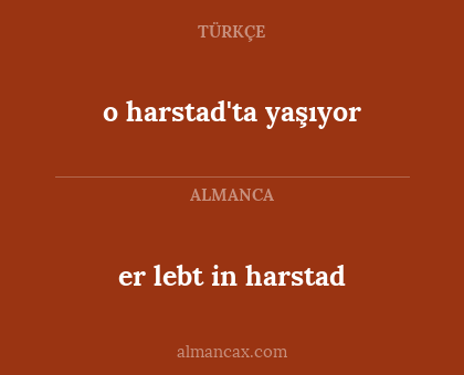 er lebt in harstad - o harstad'ta yaşıyor