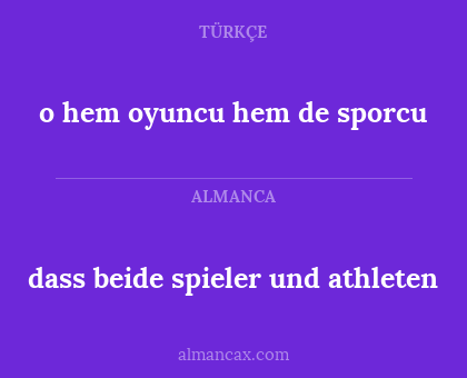 dass beide spieler und athleten - o hem oyuncu hem de sporcu