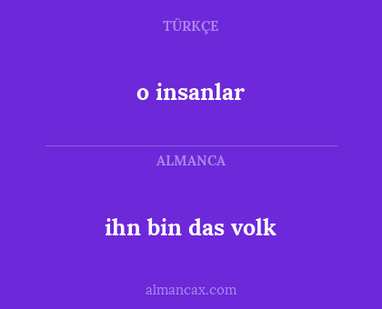 o insanlar - ihn bin das volk