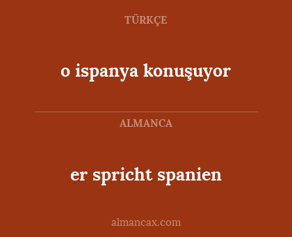 er spricht spanien - o ispanya konuşuyor
