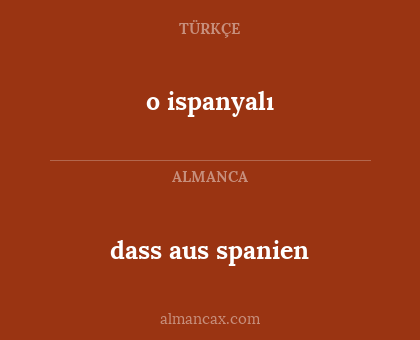 dass aus spanien - o ispanyalı