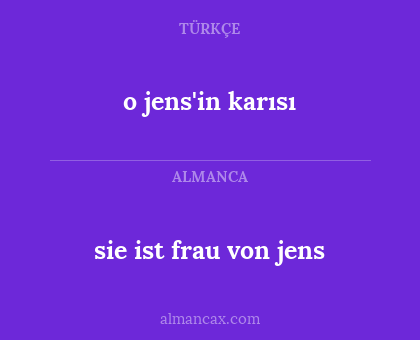 sie ist frau von jens - o jens'in karısı