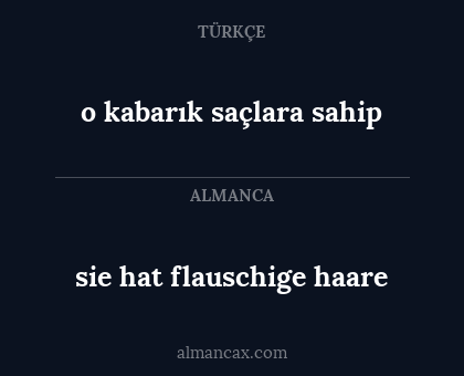 sie hat flauschige haare - o kabarık saçlara sahip