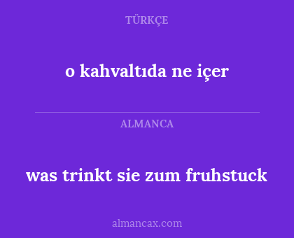 o kahvaltıda ne içer - was trinkt sie zum fruhstuck