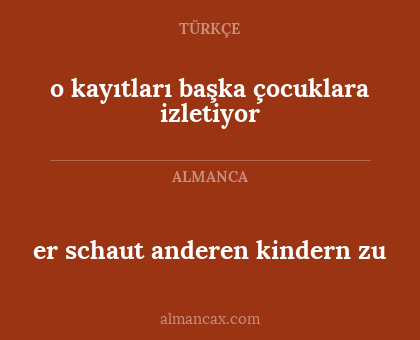 o kayıtları başka çocuklara izletiyor - er schaut anderen kindern zu