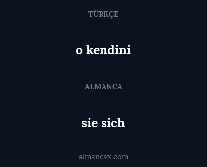 o kendini - sie sich
