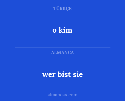 o kim - wer bist sie