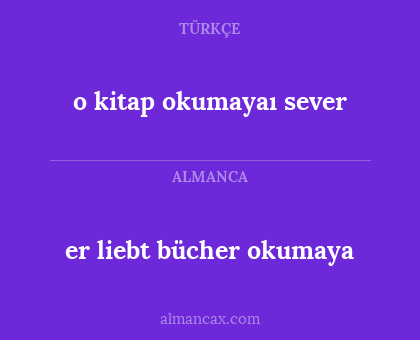 o kitap okumayaı sever - er liebt bücher okumaya