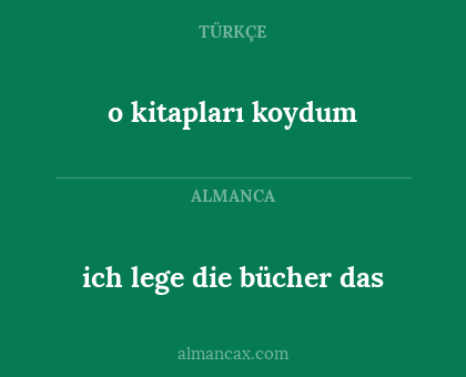 ich lege die bücher das - o kitapları koydum