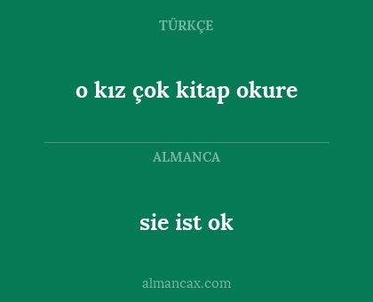 sie ist ok - o kız
çok kitap okure