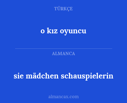 sie mädchen schauspielerin - o kız oyuncu