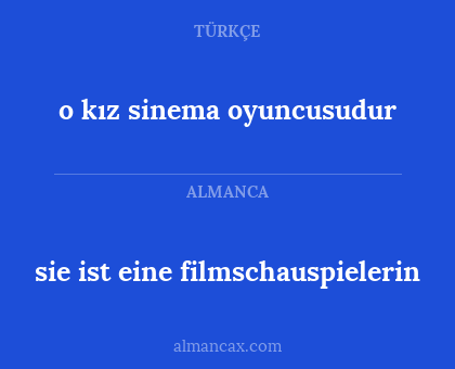 o kız sinema oyuncusudur - sie ist eine filmschauspielerin