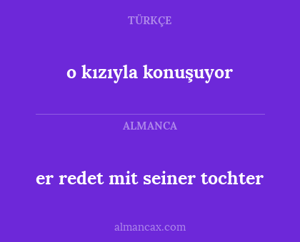 er redet mit seiner tochter - o kızıyla konuşuyor