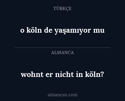 wohnt er nicht in köln? - o köln de yaşamıyor mu