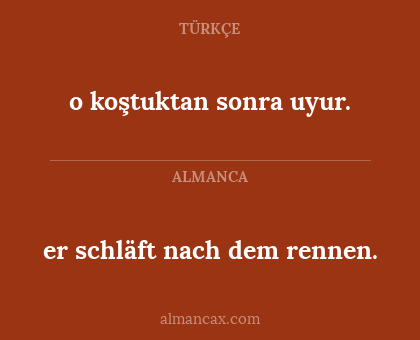 o koştuktan sonra uyur. - er schläft nach dem rennen.
