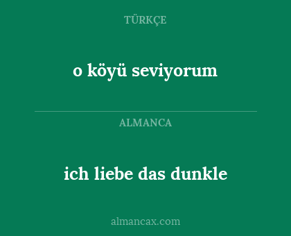 ich liebe das dunkle - o köyü seviyorum